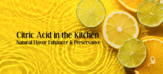 Brighten Your Kitchen: Culinary Uses for Food-Grade Citric Acid