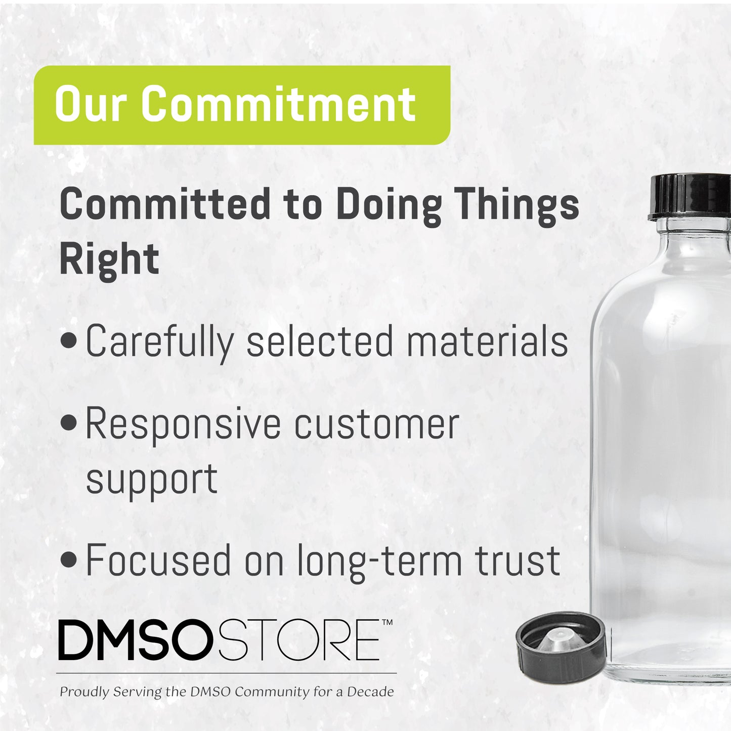 Clear bottle with black cap on a white background, featuring text about DMSO Store's commitment.